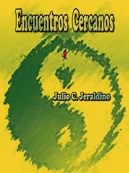 Title details for Encuentros Cercanos by Julio C. Jeraldino - Available
